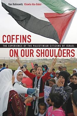 E-Book (pdf) Coffins on Our Shoulders von Dan Rabinowitz, Khawla Abu-Baker