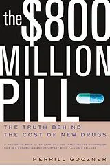 E-Book (epub) The $800 Million Pill von Merrill Goozner