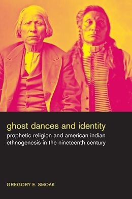 eBook (pdf) Ghost Dances and Identity de Gregory Smoak