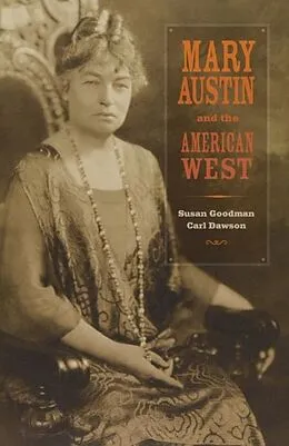 E-Book (pdf) Mary Austin and the American West von Susan Goodman, Carl Dawson