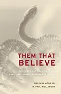 E-Book (epub) Them That Believe von Ralph Hood, W. Paul Williamson