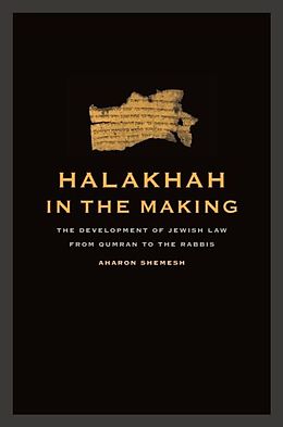 eBook (pdf) Halakhah in the Making de Aharon Shemesh