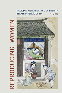 E-Book (epub) Reproducing Women von Yi-Li Wu