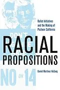 E-Book (epub) Racial Propositions von Daniel Martinez Hosang