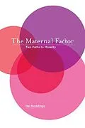 E-Book (epub) The Maternal Factor von Nel Noddings