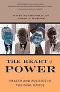 E-Book (epub) The Heart of Power, With a New Preface von David Blumenthal, James Morone