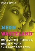 E-Book (epub) Neon Wasteland von Susan Dewey