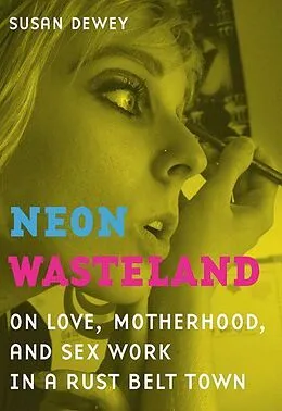 E-Book (epub) Neon Wasteland von Susan Dewey