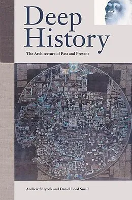 E-Book (epub) Deep History von Andrew Shryock, Daniel Lord Smail