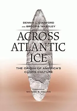 E-Book (epub) Across Atlantic Ice von Dennis J. Stanford, Bruce A. Bradley