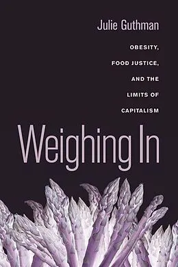 E-Book (epub) Weighing In von Julie Guthman