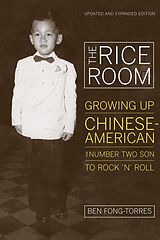 eBook (epub) The Rice Room de Ben Fong-Torres