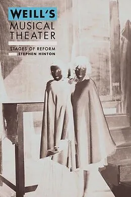 E-Book (epub) Weill's Musical Theater von Stephen Hinton