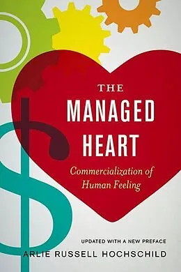 ePUB The Managed Heart von Arlie Russell Hochschild
