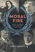 E-Book (epub) Moral Fire von Joseph Horowitz