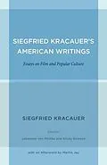 E-Book (epub) Siegfried Kracauer's American Writings von Siegfried Kracauer
