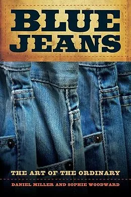 E-Book (epub) Blue Jeans von Daniel Miller, Sophie Woodward