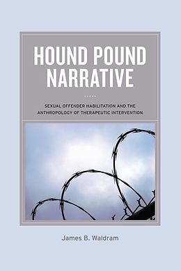 eBook (epub) Hound Pound Narrative de James B Waldram