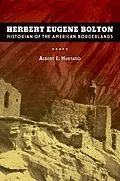 E-Book (epub) Herbert Eugene Bolton von Albert L. Hurtado