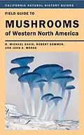 E-Book (epub) Field Guide to Mushrooms of Western North America von Mike Davis, Robert Sommer, John Menge