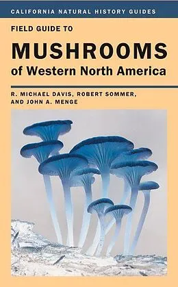 E-Book (epub) Field Guide to Mushrooms of Western North America von Mike Davis, Robert Sommer, John Menge