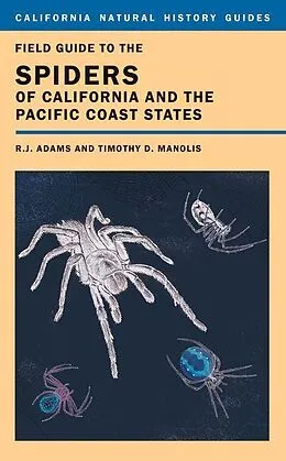 E-Book (epub) Field Guide to the Spiders of California and the Pacific Coast States von Richard J. Adams