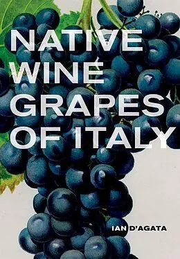 E-Book (epub) Native Wine Grapes of Italy von Ian D'Agata