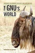 E-Book (epub) The Gnu's World von Richard D. Estes