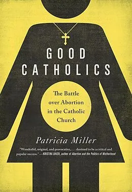 E-Book (epub) Good Catholics von Patricia Miller