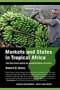 E-Book (epub) Markets and States in Tropical Africa von Robert H. Bates