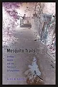 ePUB Mosquito Trails von Alex M. Nading