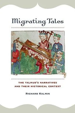 E-Book (epub) Migrating Tales von Richard Kalmin