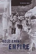 E-Book (epub) Soldiering through Empire von Simeon Man