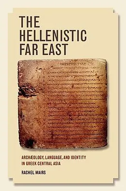 E-Book (epub) The Hellenistic Far East von Rachel Mairs