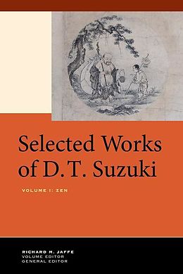 E-Book (epub) Selected Works of D.T. Suzuki, Volume I von Daisetsu Teitaro Suzuki
