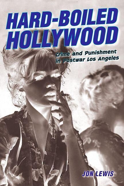 Hard-Boiled Hollywood