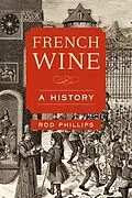 E-Book (epub) French Wine von Rod Phillips