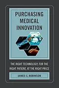 E-Book (epub) Purchasing Medical Innovation von James C. Robinson