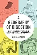 E-Book (epub) A Geography of Digestion von Nicholas Bauch