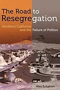 E-Book (epub) The Road to Resegregation von Alex Schafran