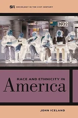 E-Book (epub) Race and Ethnicity in America von John Iceland