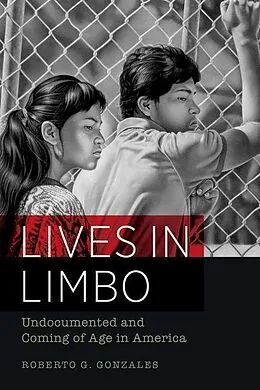 E-Book (epub) Lives in Limbo von Roberto G. Gonzales