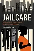 E-Book (epub) Jailcare von Carolyn Sufrin