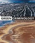 E-Book (epub) Green Criminology von Michael J. Lynch, Michael A. Long, Paul B. Stretesky