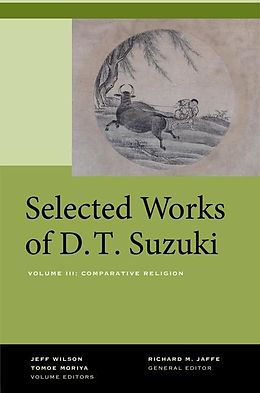 E-Book (epub) Selected Works of D.T. Suzuki, Volume III von Daisetsu Teitaro Suzuki