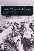 E-Book (epub) Food, Politics, and Society von Alejandro Colas