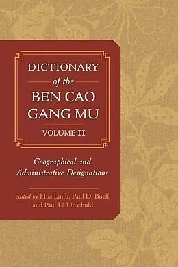 E-Book (pdf) Dictionary of the Ben cao gang mu, Volume 2 von Hua Linfu, Paul D. Buell