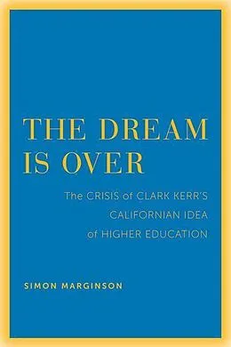 E-Book (epub) The Dream Is Over von Simon Marginson