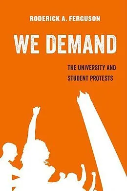 E-Book (epub) We Demand von Roderick A. Ferguson