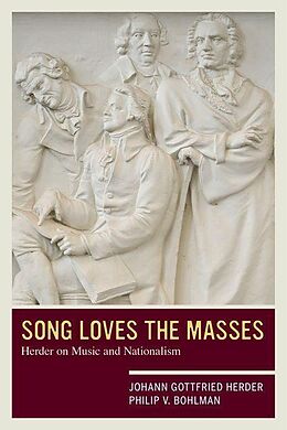 eBook (epub) Song Loves the Masses de Johann Gottfried Herder, Philip V. Bohlman